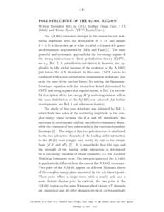 – 1–  POLE STRUCTURE OF THE Λ(1405) REGION Written November 2015 by Ulf-G. Meißner (Bonn Univ. / FZ J¨ ulich) and Tetsuo Hyodo (YITP, Kyoto Univ.).