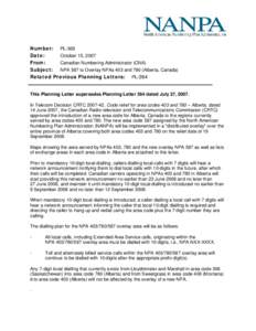 Area code 587 / Area code 780 / Provinces and territories of Canada / Communication / North American Numbering Plan expansion / Area codes 905 and 289 / Telephone numbers / North American Numbering Plan / Telephone numbering plan