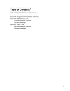 Table of Contents 1 1 Table of contents introduced for ease of navigation on the web. Section 1: Budget Recommendation Summary Section 2: Maintenance Level Recommendation Summary