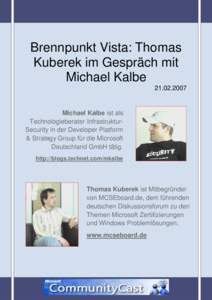 Brennpunkt Vista: Thomas Kuberek im Gespräch mit Michael KalbeMichael Kalbe ist als