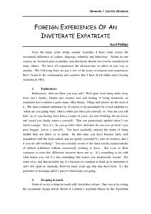 DENMARK / UNITED KINGDOM  FOREIGN EXPERIENCES OF AN INVETERATE EXPATRIATE Karl Phillips Over the many years living outside Australia, I have come across the