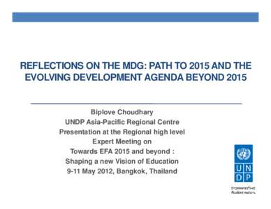 Microsoft PowerPoint - MDGs_and_Post_2015_Reflections_UNESCO_Bangkok_May_2012_FINAL