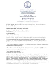 COMMONWEALTH of VIRGINIA GOVERNOR TERRY MCAULIFFE’S TASK FORCE ON COMBATING CAMPUS SEXUAL VIOLENCE CHAIR ATTORNEY GENERAL MARK HERRING JANUARY 7, 2015, 3:00PM