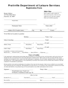 Prattville Department of Leisure Services Registration Form Shirt Size ___________ Return Address 101 West Main Street Prattville, AL 36067