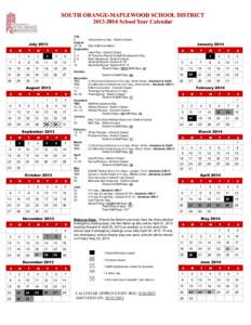 SOUTH ORANGE ORANGE--MAPLEWOOD SCHOOL DISTRICT[removed]School Year Calendar  July 2013