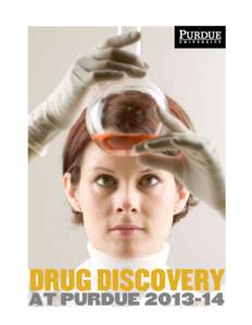 DRUG DISCOVERY  AT PURDUE[removed] PURDUE UNIVERSITY