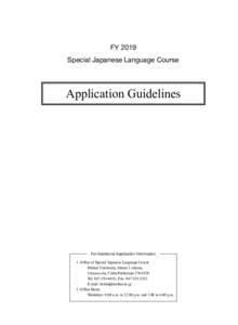 FY 2019 Special Japanese Language Course Application Guidelines  For Additional Application Information
