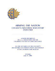 ARMING THE NATION CANADA’S INDUSTRIAL WAR EFFORT[removed]