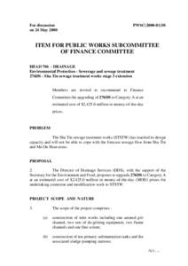 For discussion on 24 May 2000 PWSC[removed]ITEM FOR PUBLIC WORKS SUBCOMMITTEE