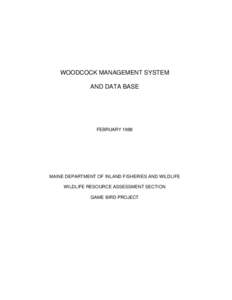 WOODCOCK MANAGEKENT SYSTEM AND DATA BASE