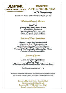 EASTER AFTERNOON TEA at The Library Lounge Available from Monday 25th March 2013 to Friday 5th April 2013