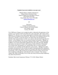 Incipient rip-current statistics on an open coast Michael Slattery and Henry Bokuniewicz Marine Sciences Research Center School of Marine and Atmospheric Sciences Stony Brook University Stony Brook, New York[removed]