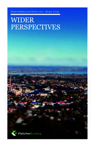 Fletcher Building Annual Review 2009 – The year in brief  WIDER PERSPECTIVES  Laminates & Panels