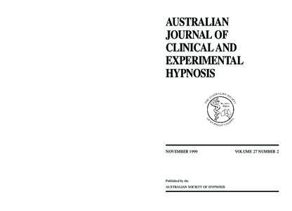 AUSTRALIAN JOURNAL OF CLINICAL AND EXPERIMENTAL HYPNOSIS  AUSTRALIAN JOURNAL OF CLINICAL AND EXPERIMENTAL