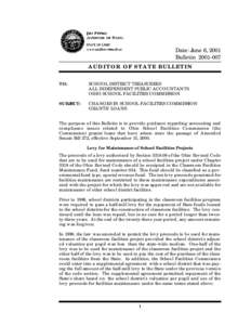 Date: June 6, 2001 Bulletin[removed]AUDITOR OF STATE BULLETIN TO:  SCHOOL DISTRICT TREASURERS