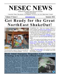 NESEC NEWS  Published by the Northeast States Emergency Consortium Wakefield, Massachusetts Connecticut • Maine • Massachusetts • New Hampshire • New Jersey • New York • Rhode Island • Vermont