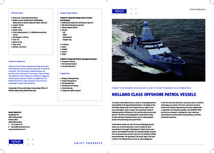 Royal Netherlands Navy / Patrol boat / Integrated Platform Management System / Ship / Damen Group / Watercraft / Ship construction / Holland class offshore patrol vessels