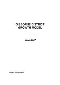GISBORNE DISTRICT GROWTH MODEL