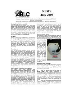 NEWS July 2009 Chairman – Russell Anderson, Unit 2/3, Sterling Ind Est, Carwood, Castleford, WF10 4PS Secretary - Graham Smith: “Stoneycroft” Godsons Lane Napton Southam Warks CV47 8LX Tel & Fax[removed] ======