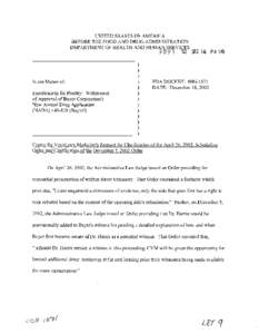 UNITED STATES OF AMERICA BEFORE THE FOOD AND DRUG ADMINISTRATION DEPARTMENT OF HEALTH AND HUMAN SERVICES 9091 ‘02 EC 18 P4:OO