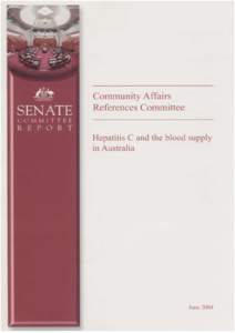 The Senate  Community Affairs References Committee Hepatitis C and the blood supply in Australia