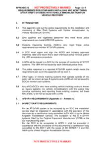 APPENDIX U NOT PROTECTIVELY MARKED Page 1 of 4 REQUIREMENTS FOR COMPANIES INSTALLING AND MONITORING AFTER-THEFT SYSTEMS WITH VEHICLE IMMOBILISATION FOR VEHICLE RECOVERY