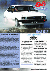 The official Organ of the Classic Rally Club Inc. (Affiliated with CAMS) IN THIS ISSUE IN THIS ISSUE