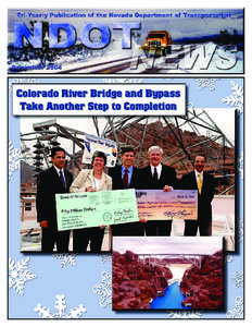 Colorado River Bridge and Bypass Take Another Step to Completion The Road Ahead  By, Jeff Fontaine, P.E. , Director