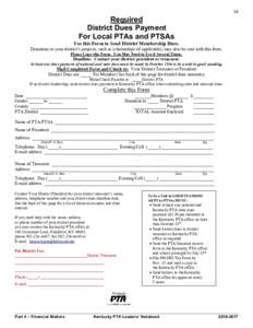 14  Required District Dues Payment For Local PTAs and PTSAs Use this Form to Send District Membership Dues.