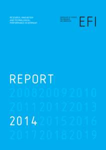 RESEARCH, INNOVATION AND TECHNOLOGICAL PERFORMANCE IN GERMANY EXPERTENKOMMISSION FORSCHUNG