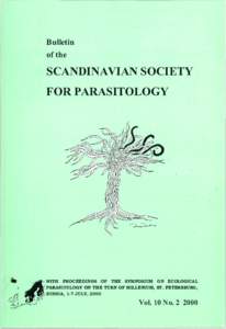 Bulletin of the SCANDINAVIAN SOCIETY FOR PARASITOLOGY