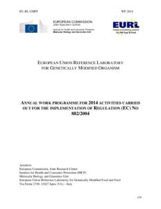 EU-RL GMFF  WP 2014 EUROPEAN COMMISSION JOINT RESEARCH CENTRE Institute for Health and Consumer Protection