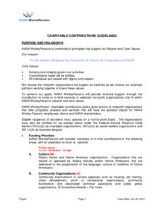 CHARITABLE CONTRIBUTIONS GUIDELINES PURPOSE AND PHILOSOPHY NANA WorleyParsons is committed to principles that support our Mission and Core Values. Our mission: “To Be Alaska’s Engineering Contractor of Choice for Cus
