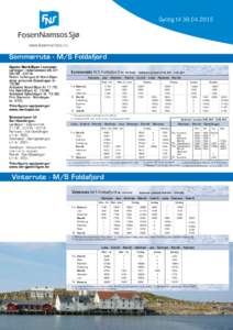 Gyldig til[removed]www.fosennamsos.no Sommerrute - M/S Foldafjord Opplev Nord-Øyan i sommer: