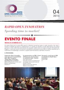 RAPID OPEN INNOVATION Speeding time to market!