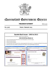 QueenslandGovernment Government Gazette Queensland Gazette PUBLISHED BY AUTHORITY Vol. 362]