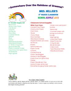 Mrs. Miller’s 2nd Grade Classroom School Supply List! 2nd Grade Supply List -Back Pack