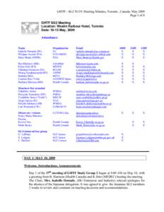 GHTF - SG2 N119: Meeting Minutes, Toronto , Canada- May 2009 Page 1 of 8 GHTF SG2 Meeting Location: Westin Harbour Hotel, Toronto Date: 10-12 May, 2009 Attendance: