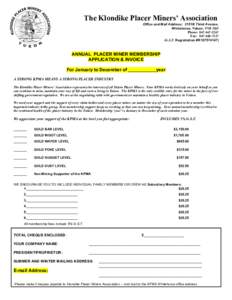 The Klondike Placer Miners’ Association Office and Mail Address: 3151B Third Avenue, Whitehorse, Yukon, Y1A 1G1 Phone: [removed]Fax: [removed]G.S.T. Registration #R107574147)