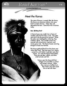 Read Kansas! By the Kansas State Historical Society Meet the Kansa The state of Kansas is named after the Kansa. The Kansa are American Indians who once