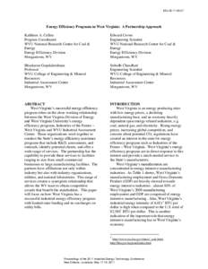 ESL-IEEnergy Efficiency Programs in West Virginia: A Partnership Approach Kathleen A. Cullen Program Coordinator WVU National Research Center for Coal &