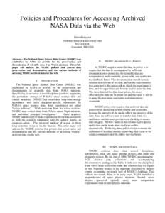 Policies and Procedures for Accessing Archived NASA Data via the Web EdwinGrayzeck National Space Science Data Center NASA/GSFC Greenbelt, MD USA