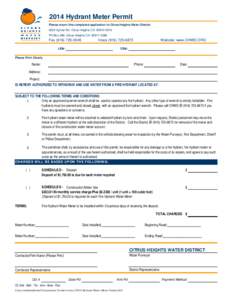 2014 Hydrant Meter Permit Please return this completed application to Citrus Heights Water District 6230 Sylvan Rd, Citrus Heights CA[removed]PO Box 286, Citrus Heights CA[removed]Fax[removed]