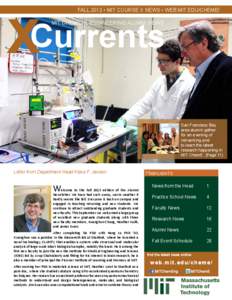 Currents X Fall 2013 • MIT Course x news • Web.mit.edu/cheme/  MIT Chemical Engineering Alumni News