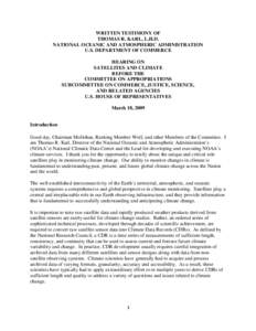 WRITTEN TESTIMONY OF THOMAS R. KARL, L.H.D. NATIONAL OCEANIC AND ATMOSPHERIC ADMINISTRATION U.S. DEPARTMENT OF COMMERCE HEARING ON SATELLITES AND CLIMATE