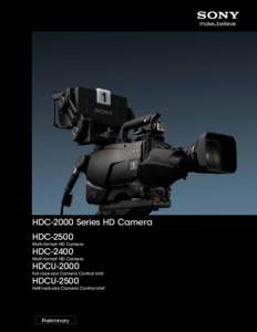 HDC-2000 Series HD Camera HDC-2500 Multi-format HD Camera  HDC-2400