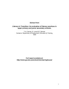 Flip to  Extract from Literacy in Transition: An evaluation of literacy practices in upper primary and junior secondary schools. T.H. Cairney. K. Lowe & E. Sproats