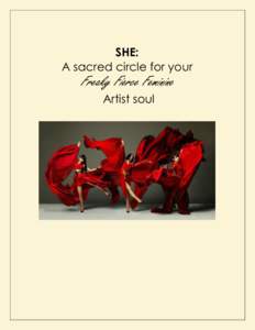 SHE: A sacred circle for your Freaky Fierce Feminine Artist soul