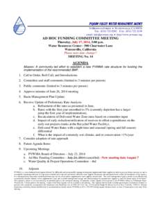 PAJARO VALLEY WATER MANAGEMENT AGENCY 36 BRENNAN STREET  WATSONVILLE, CATEL: (FAX: (email:   http://www.pvwater.org  AD HOC FUNDING COMMITTEE MEETING