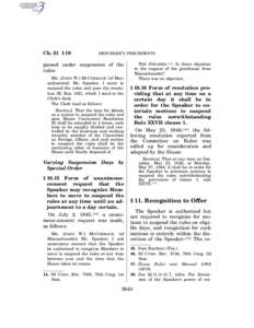 Suspension of the rules / United States House of Representatives / Quorum / Parliament of Singapore / Speaker of the House of Commons / Unanimous consent / Motion / Suspension of the rules in the United States Congress / Dilatory motions and tactics / Parliamentary procedure / United States Senate / Government